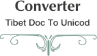 TibetDoc to Unicode Converter